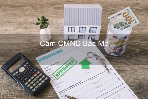 Top 4 Cầm CMND Bắc Mê Hà Giang tốt nhất