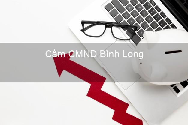 Top 4 Cầm CMND Bình Long Bình Phước tốt nhất