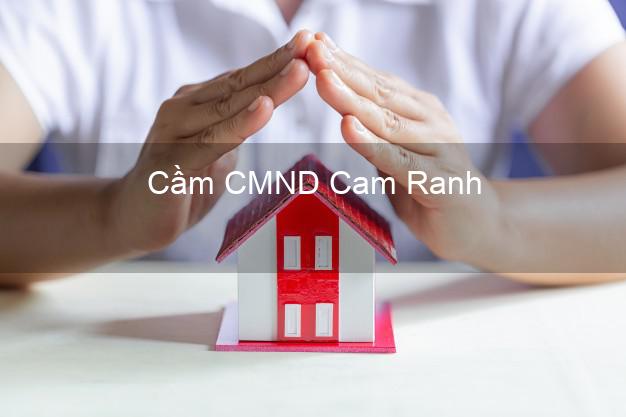 Top 4 Cầm CMND Cam Ranh Khánh Hòa tốt nhất