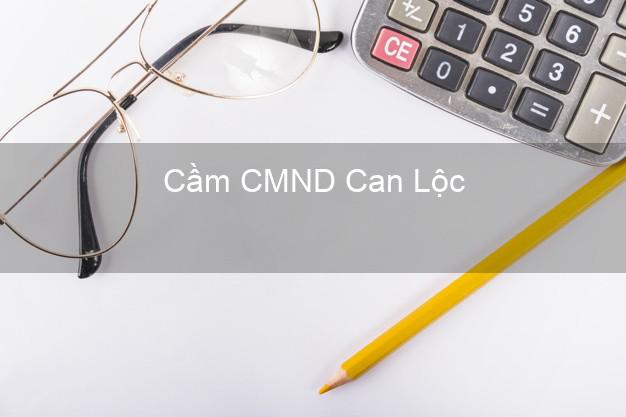 Top 4 Cầm CMND Can Lộc Hà Tĩnh tốt nhất