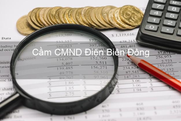 Top 7 Cầm CMND Điện Biên Đông Điện Biên nhanh nhất