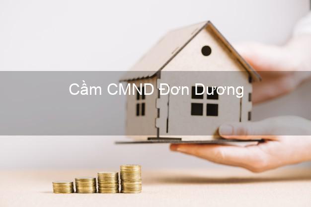 Top 8 Cầm CMND Đơn Dương Lâm Đồng giá cao