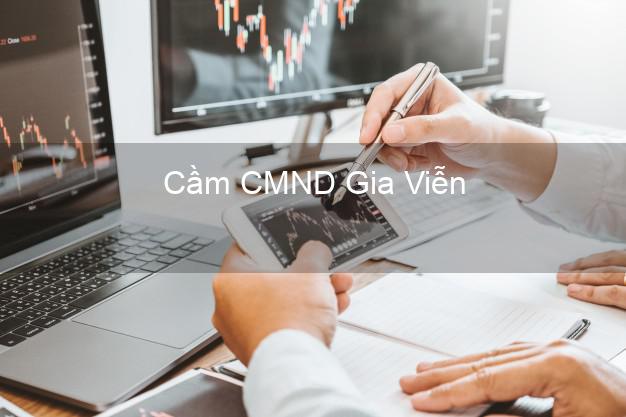 Địa chỉ Cầm CMND Gia Viễn Ninh Bình uy tín nhất