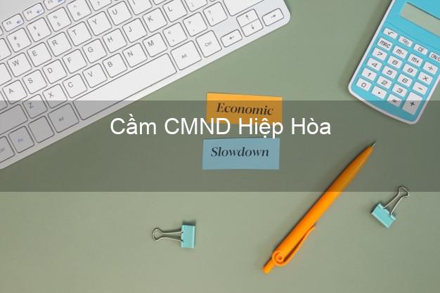 Top 7 Cầm CMND Hiệp Hòa Bắc Giang nhanh nhất