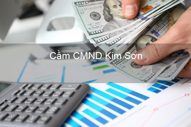 Top 5 Cầm CMND Kim Sơn Ninh Bình giá cao