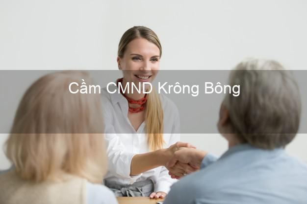 Top 6 Cầm CMND Krông Bông Đắk Lắk uy tín nhất