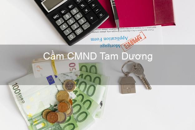 Top 5 Cầm CMND Tam Dương Vĩnh Phúc giá cao